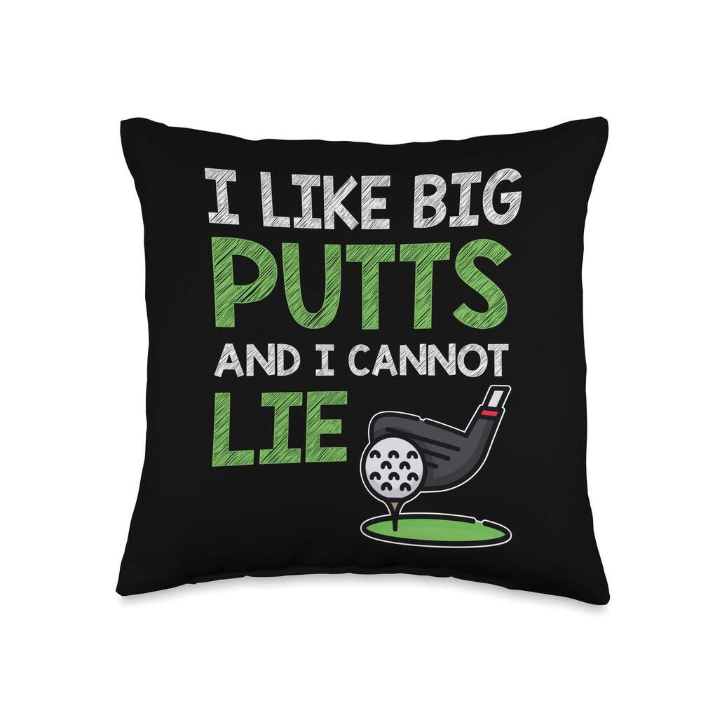 9534 Funny Saying For Golf Player I Like Big Putts & I Cannot Lie Throw